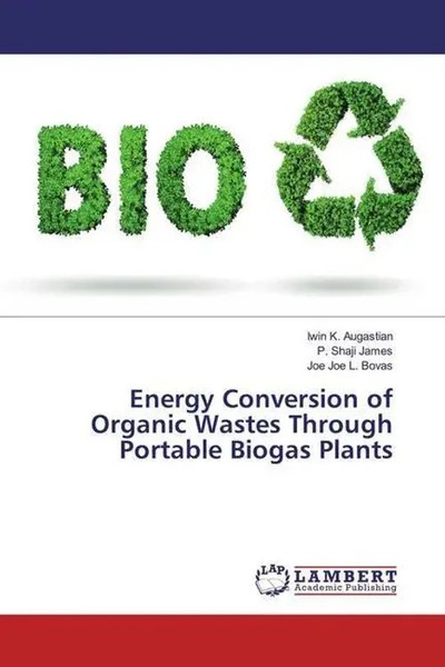 Iwin K. Augastian (U. A.) | Energy Conversion Of Organic Wastes Through...-image