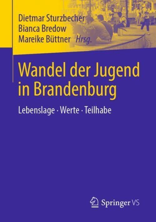 Thumbnail - Wandel Der Jugend In Brandenburg Lebenslage · Werte · Teilhabe
