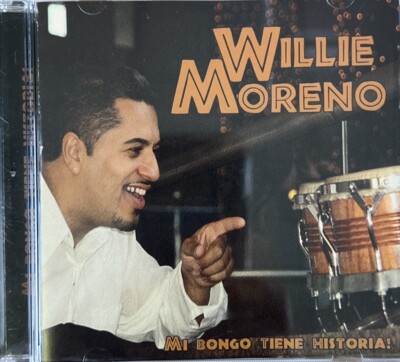 WILLIE MORENO - Mi Bongo Tiene Historia - CD - Brand  New.