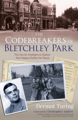 CODEBREAKERS OF BLETCHLEY PARK by TURING, DERMOT Paperback Self Help Business