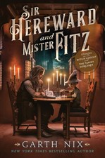 Sir Hereward and Mister Fitz: Stories of the Witch Knight and the Puppet  - GOOD