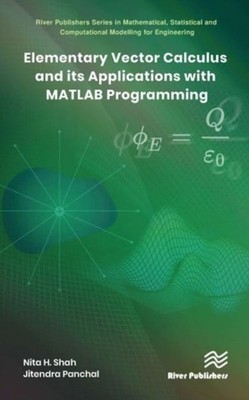 Elementary Vector Calculus and Its Applications with  by Nita H. Shah HARDBACK