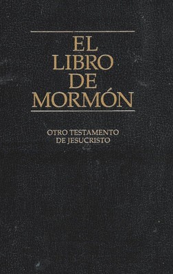 El Libro De Mormón: Otro Testamento De Jesucristo