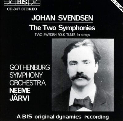 Svendsen - Die zwei Symphonien, zwei schwedische Volksmelodien