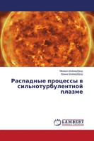 Raspadnye Processy W Sil'noturbulentnoj Plazme Mihail Shojhedbrod (U. A.) Buch