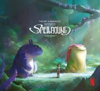 The The Art & Making Of Spellbound Ramin Zahed