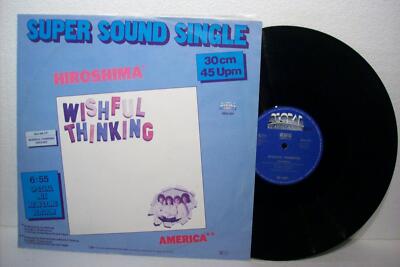 12'' WISHFUL THINKING---HIROSHIMA/AMERICA (EX)