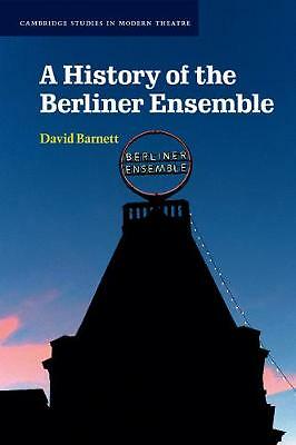 A History of the Berliner Ensemble Barnett Paperback Cambridge University Press