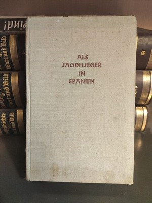 Als Jagdflieger in Spanien von Hannes Trautloft
