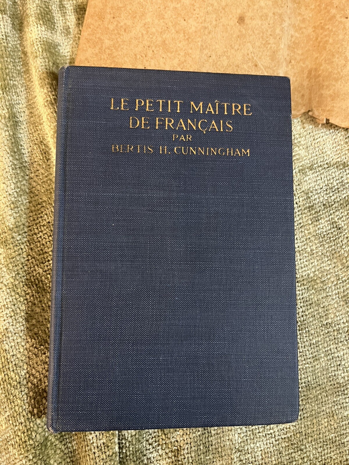 Le petit ma&icirc;tre de fran&ccedil;ais 1919 1st Edition with Dust Cov