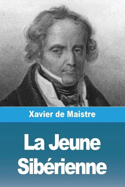 Xavier De Maistre | La Jeune SibéRienne | Taschenbuch | FranzöSisch (2023)-image