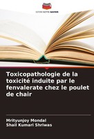 Toxicopathologie De La Toxicité Induite Par Le Fenvalerate Chez Le Poulet De Cha