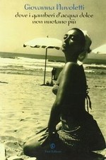 Dove i gamberi dacqua dolce non nuotano più | Buch | Zustand gut