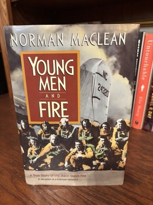 Young Men and  Fire.  Norman MacLean. U/Chicago 1992. Fine- Unread