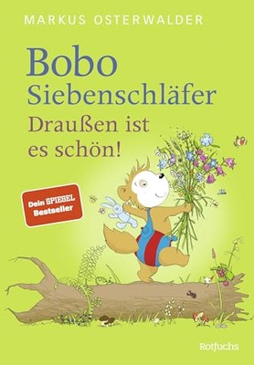 Bobo Siebenschlfer Drauen ist  - GOOD