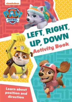 PAW Patrol Left, Right, Up, Down Activity Book: Get Set for School! (Paw Patrol)