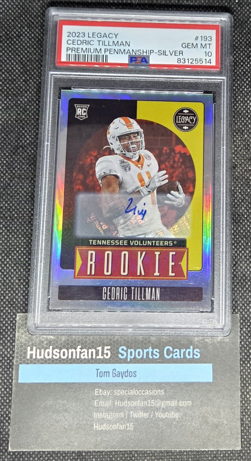Cedric Tillman 2023 Panini Legacy RC Silver Rookie Auto #193 PSA 10 Gem Mint