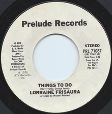 Lorraine Frisaura - Things To Do 1976 7", Single Prelude Records PRL 71087 Very 