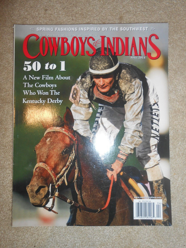 Cowboys & Indians Magazine 50 to 1 Cowboys Who Won The Kentucky Derby April 2014