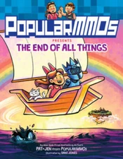 PopularMMOs Presents The End of All the Things - Hardcover By PopularMMOs - GOOD