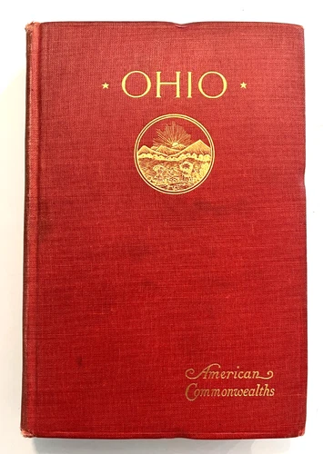 OHIO FIRST FRUITS of the ORDINANCE of 1787 by RUFUS KING, 1903 HB