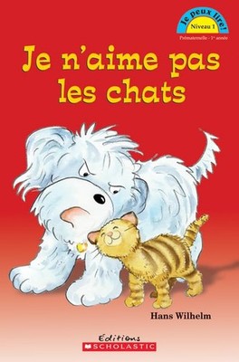 Je Peux Lire! Niveau 1: Je n'Aime Pas..., Wilhelm, Hans