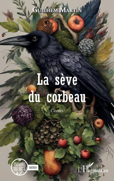 Guilhem Martin | La SèVe Du Corbeau | Taschenbuch | FranzöSisch (2024)-image