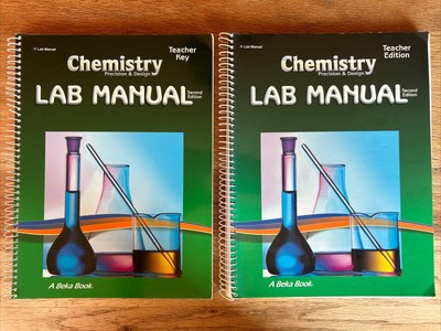A Beka Chemistry Precision & Design Lab Manual Teacher Edition & Key - 2nd Ed.
