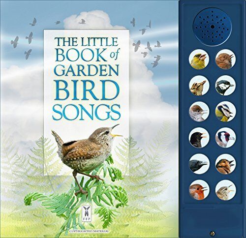 The Little Book of Garden Bird Songs (Sound Book) by Caz Buckingham Book The - Picture 1 of 2