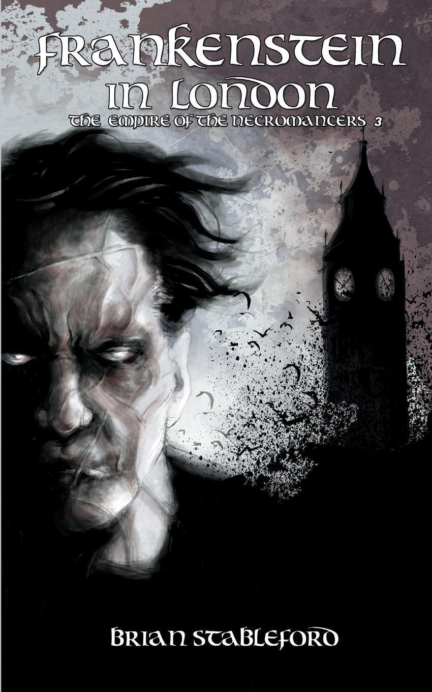 Thumbnail - Frankenstein In London (the Empire Of The Necromancers 3) | Brian
