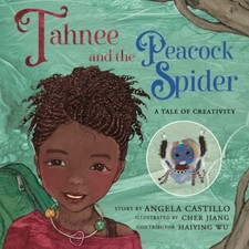 Tahnee and the Peacock Spider: A Ta..., Castillo, Angel