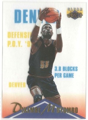 1996 Classic Clear Assets Dikembe Mutombo #23 Denver Nuggets Insert HOF NBA Card