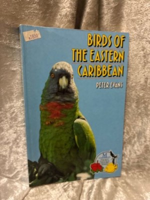 Birds Of The Eastern Caribbean (Caribbean Pocket Natural History) Evans, Peter: