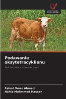 Podawanie Oksytetracyklienu Faisal Omer Ahmed