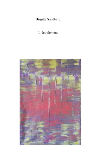 L'éCoulement | Sandberg Brigitte | Taschenbuch | Kartoniert / Broschiert | 2023-image