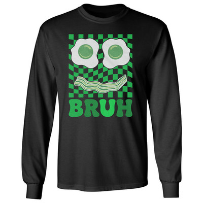 Bruh Funny Breakfast Face - St Patricks Day Humor Long Sleeve T-Shirt