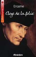 Eloge De La Folie Desiderius Erasme Taschenbuch 104 S. FranzöSisch 2016