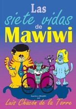 Las siete vidas de Mawiwi by Luis Chacon de la Torre Paperback Book