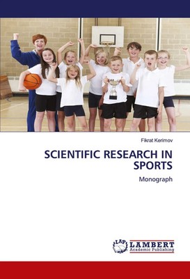 Fikrat Kerimov | SCIENTIFIC RESEARCH IN SPORTS | Taschenbuch | Englisch (2024)