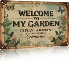 Garden Signs Vintage Metal Sign - Welcome to My Garden - Retro Gardening Signs f