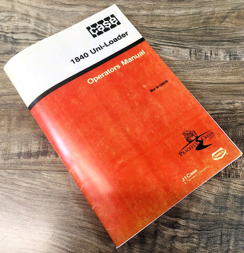 Case 1840 Uni-Loader Skid Steer Owners Operators Manual Loader Maintenance