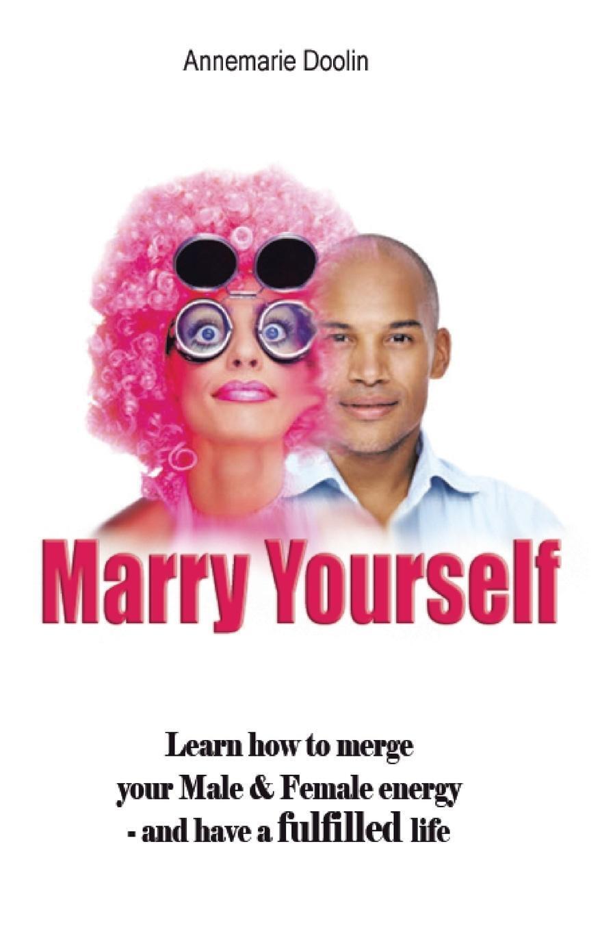 Thumbnail - Marry Yourself Before You Slip Away Annemarie Doolin Taschenbuch