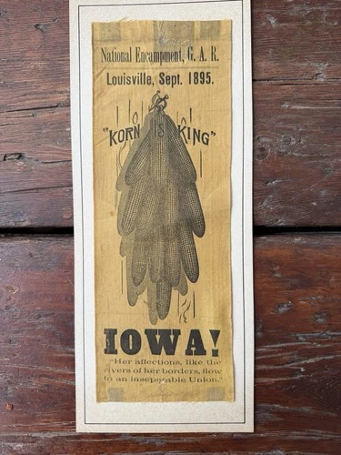 Rare 1895 Iowa GAR Reunion Large Ribbon Corn Is King Shiloh Vicksburg Civil War