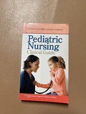 Pediatric Nursing Clinical Guide Paperback Su...