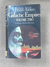 GALACTIC EMPIRES: V. 2 By Brian W. Aldiss - Hardcover *Excellent Condition*