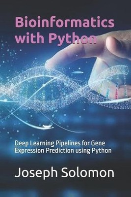 Bioinformatics with Python: Deep Learning Pipelines for Gene Expression Predicti