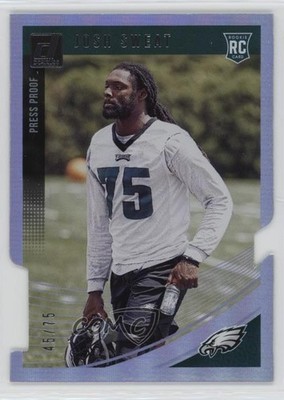 2018 Panini Donruss Press Proof Silver Die-Cut 45/75 Josh Sweat Rookie RC 0nr3
