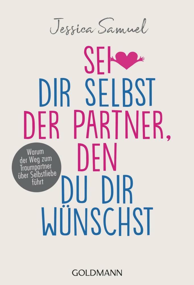 Thumbnail - Sei Dir Selbst Der Partner, Den Du Dir Wünschst - Jessica Samuel -