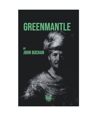 Greenmantle, Buchan, John