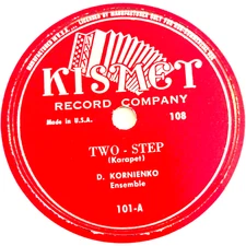 D. Kornienko - Two-Step / Kohanochka - Kismet Record Co 101 - 10" Record 78 rpm